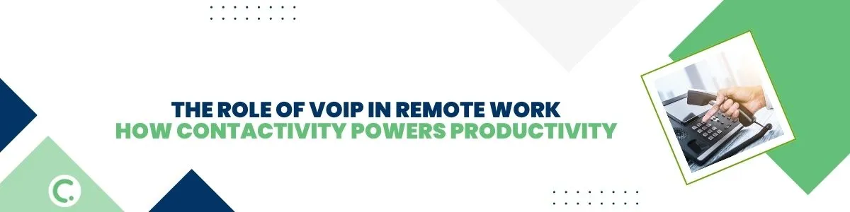 The Role of VoIP in Remote Work